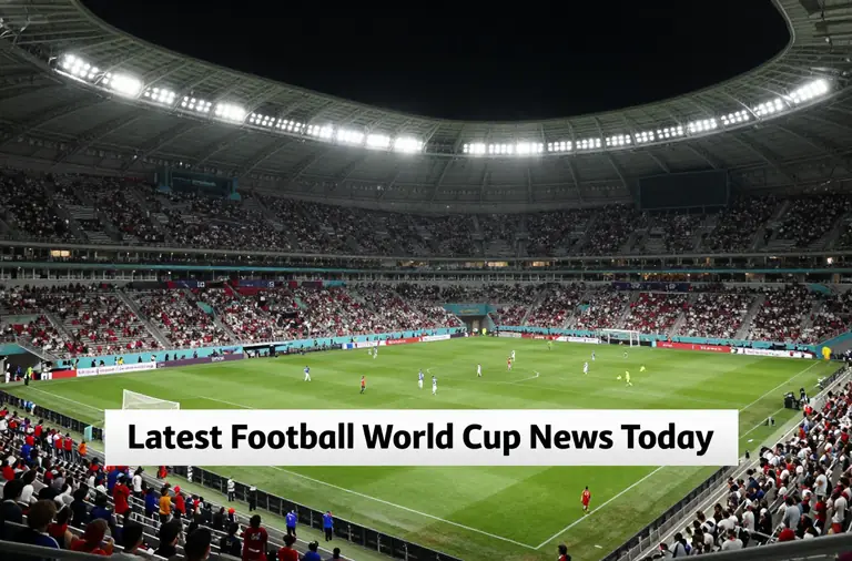 Latest Football World Cup News Today