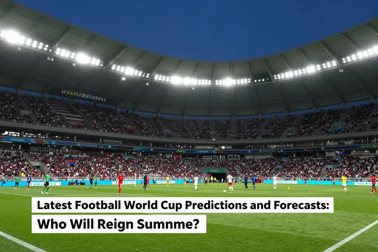 Latest Football World Cup Predictions and Forecasts: Who Will Reign Supreme in the Global Showdown?